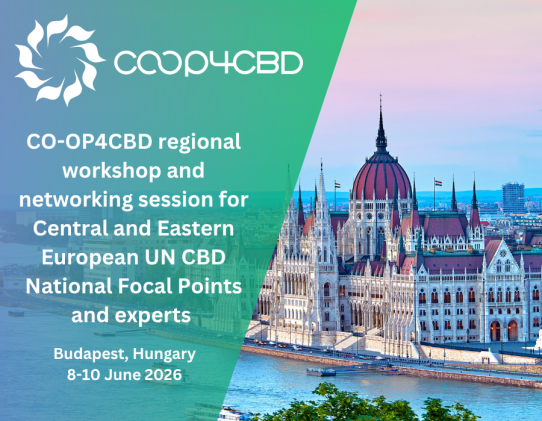 Featured image for Upcoming CO-OP4CBD regional workshop and networking session for CEE UN CBD National Focal Points and experts