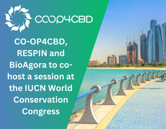 Featured image for CO-OP4CBD, RESPIN and BioAgora to host a joint session on science-policy interfaces at the IUCN World Conservation Congress